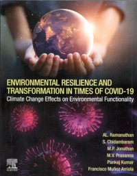 Environmental Resilience and Transformastion in Times of Covid-19 : Climate Change Effects on Environmental Functionality