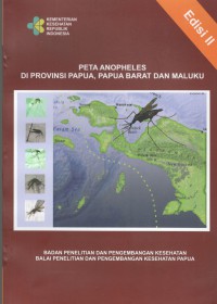 Peta Anopheles di Provinsi Papua, Papua Barat dan Maluku