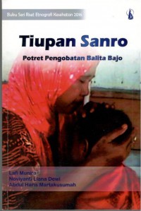 Tiupan Sanro : Potret Pengobatan Balita Bajo