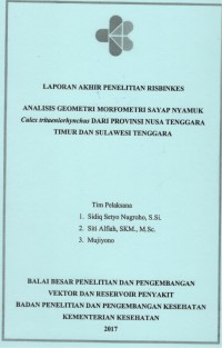 Analisis Geometri Morfometri Sayap Nyamuk Culex tritaeniorhynchus dari Provinsi Nusa Tenggara Timur dan Sulawesi Tenggara. (Risbinkes)