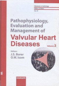 Pathophysiology, Evaluation and Management of Valvular Heart Diseases Vol. 2