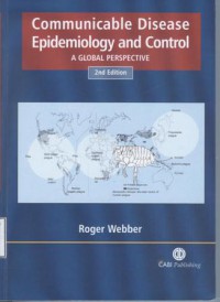 Communicable Disease Epidemiology and Control : a global perspective
